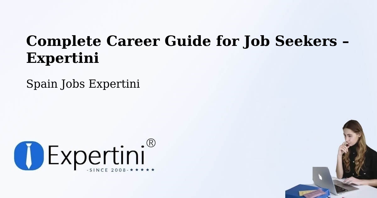 Career Guide for Job Seekers – Elda - Elda, Spain Jobs Expertini