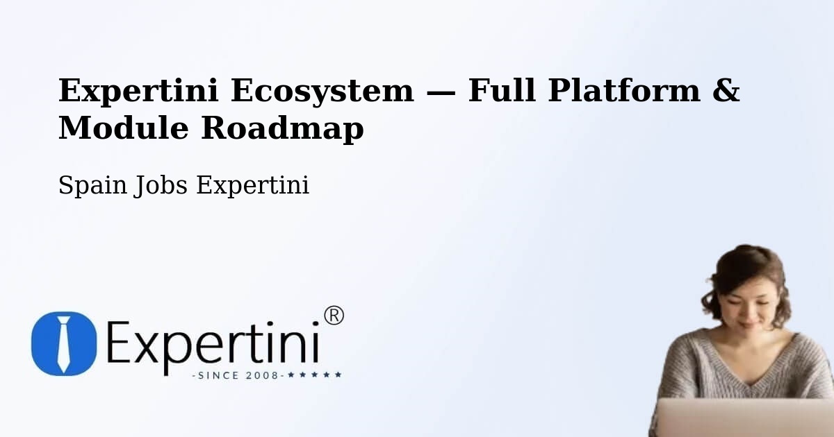 Expertini Ecosystem — Full Platform & Module Roadmap – Elda