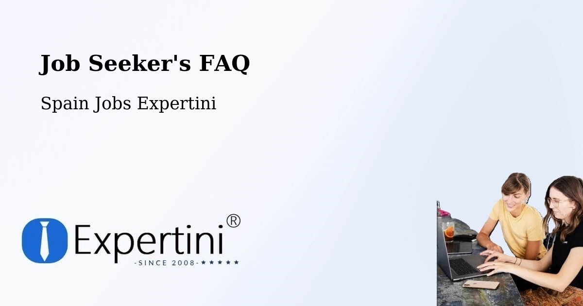 Job Seeker FAQ – Elda - Spain Jobs Expertini