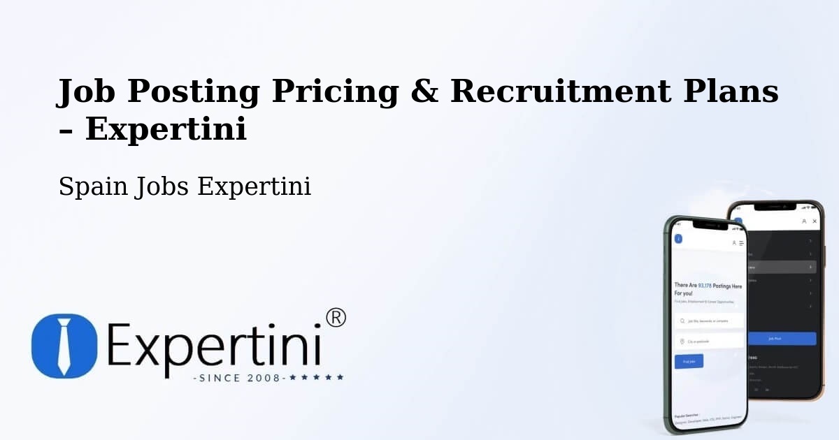 Job Posting Pricing & Recruitment Plans – Elda - Elda, Spain Jobs Expertini