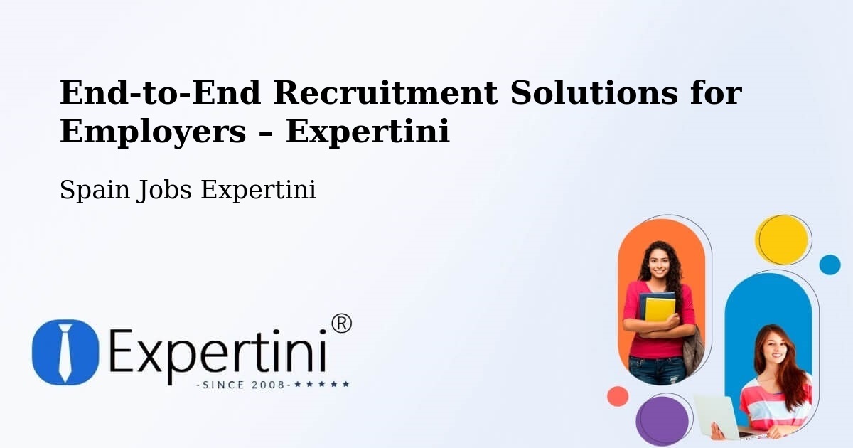 Recruitment Solutions for Employers – Elda - Elda, Spain Jobs Expertini