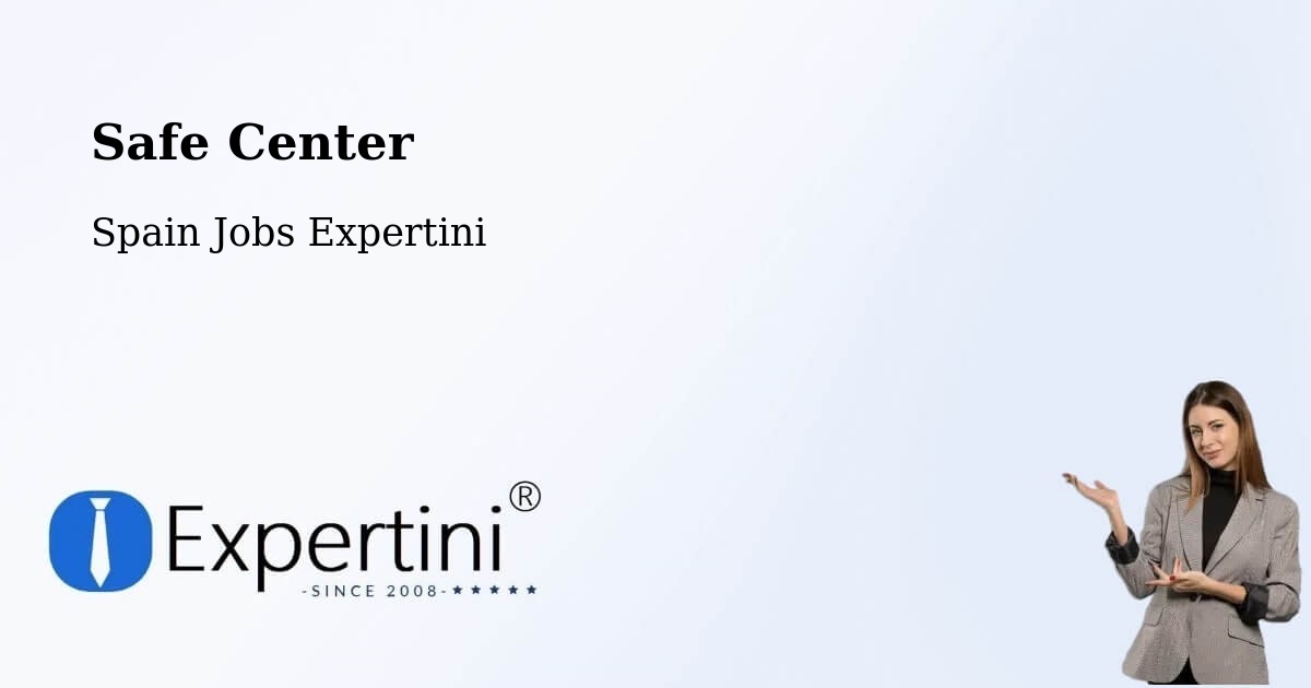 Safety Center – Elda - Spain Jobs Expertini
